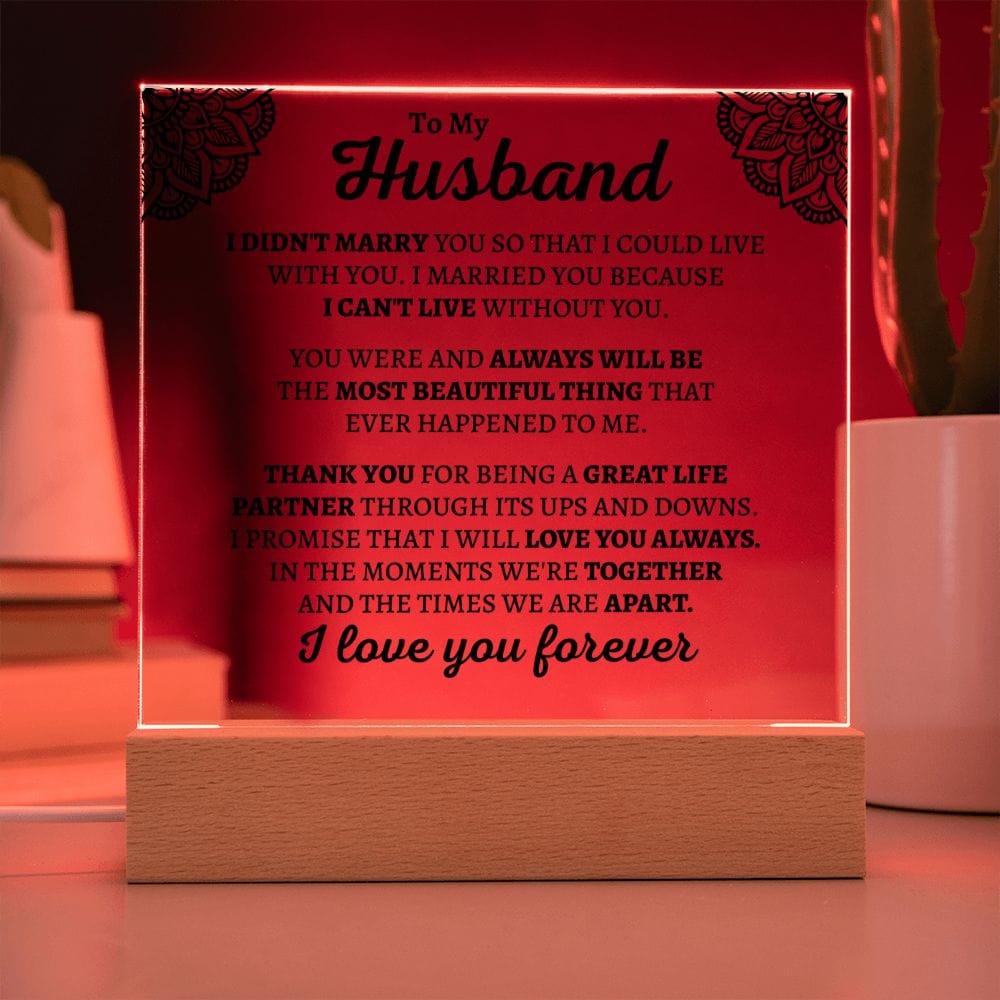 Jewelry Gift For Husband "I Can't Live Without You" Acrylic Plaque - AC03