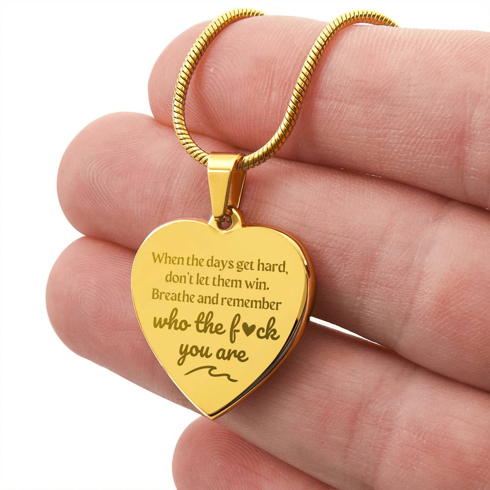 Jewelry Remember Who The F* You Are | Engraved Premium Heart Necklace - BST03