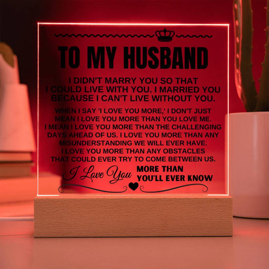 Jewelry To My Husband "I Love You More Than You'll Ever Know" Acrylic Plaque - AC09