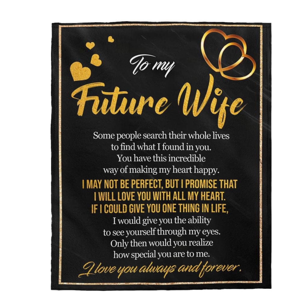 All Over Prints To My Future Wife - Super Comfy Blanket - SS73