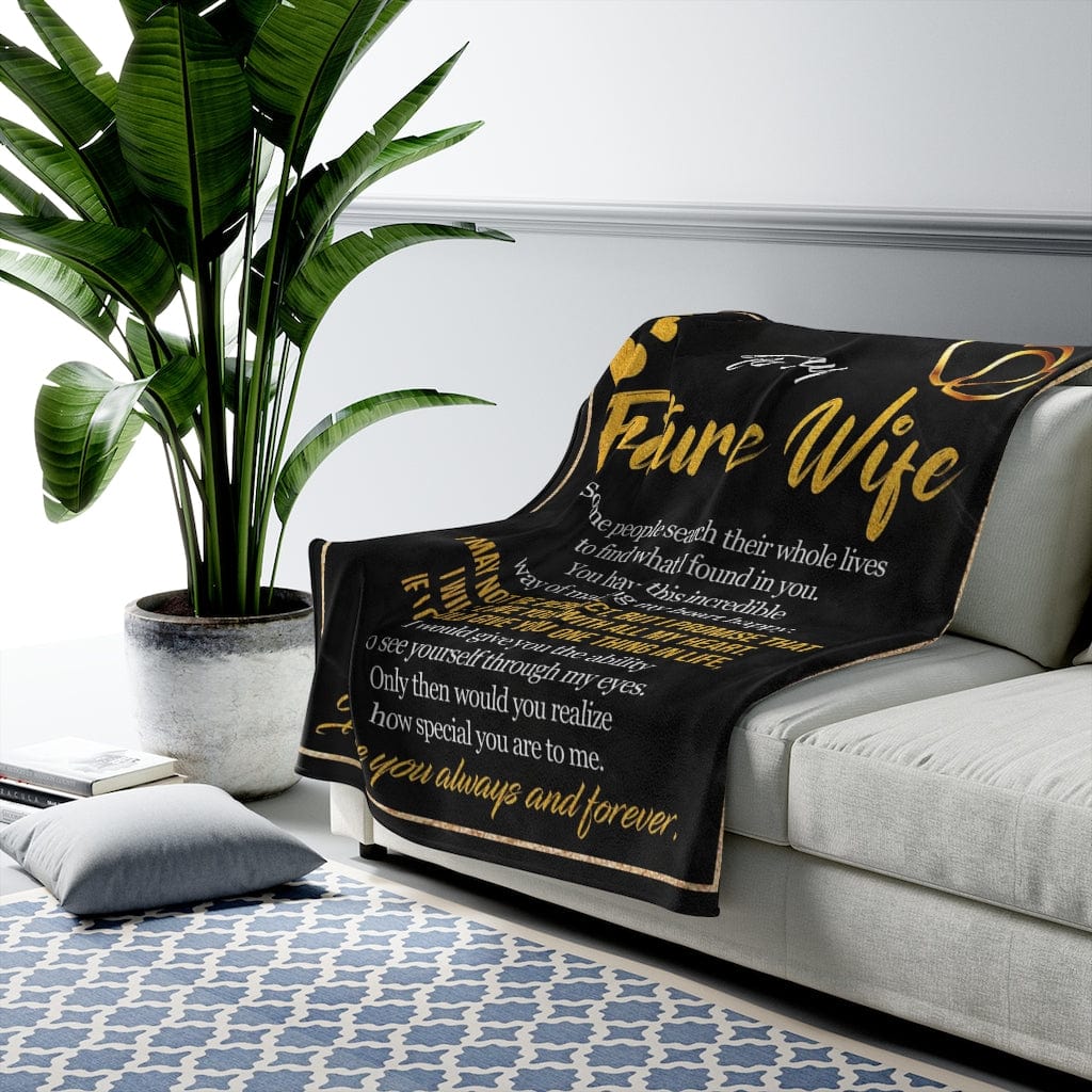 All Over Prints To My Future Wife - Super Comfy Blanket - SS73