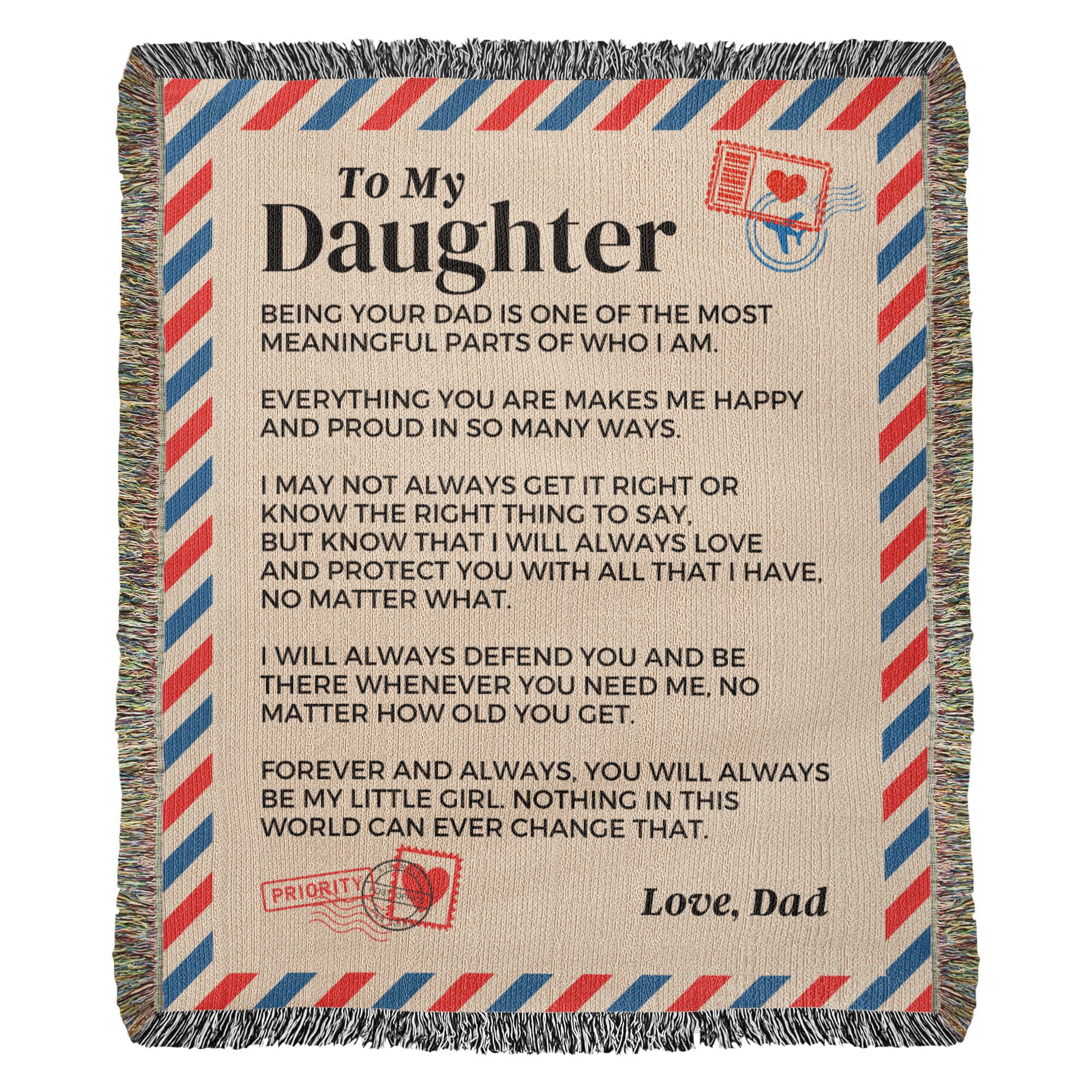 Blanket To My Daughter - Being Your Dad - Heirloom Woven Blanket