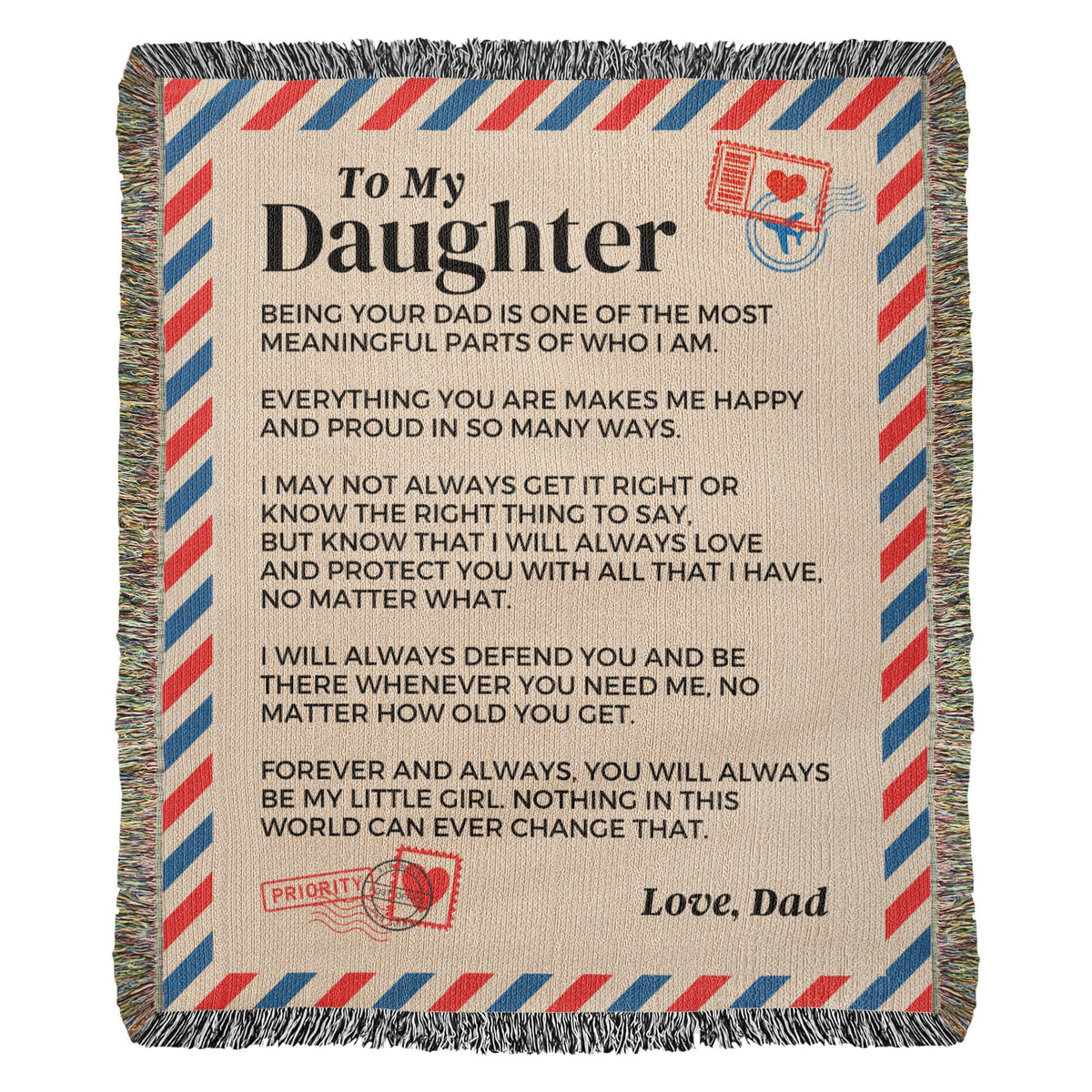 Blanket To My Daughter - Being Your Dad - Heirloom Woven Blanket