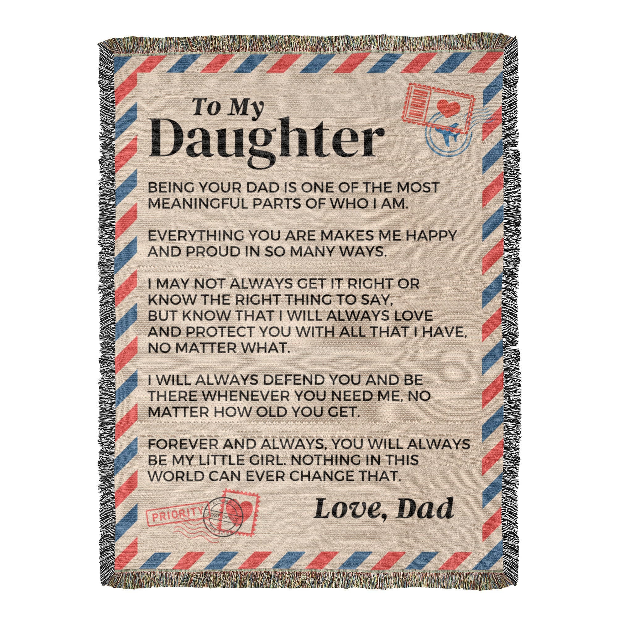 Blanket To My Daughter - Being Your Dad - Heirloom Woven Blanket