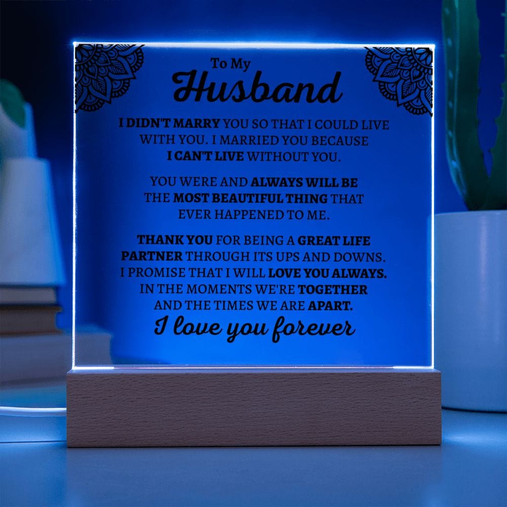 Jewelry Gift For Husband "I Can't Live Without You" Acrylic Plaque - AC03