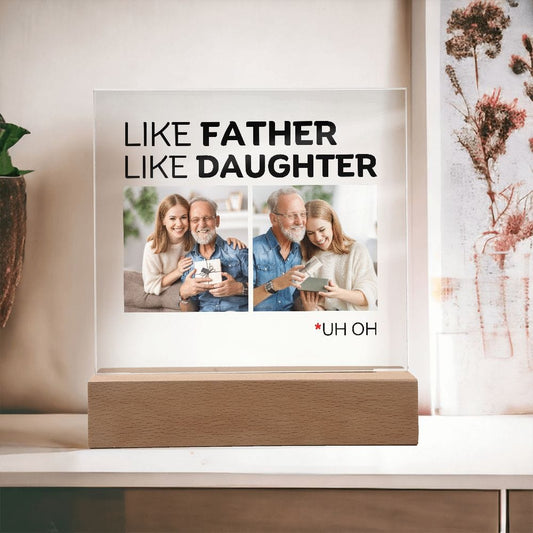 Jewelry Like Father - Like Daughter - Personalized Acrylic Plaque - AC02