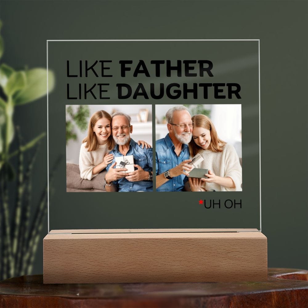 Jewelry Like Father - Like Daughter - Personalized Acrylic Plaque - AC02