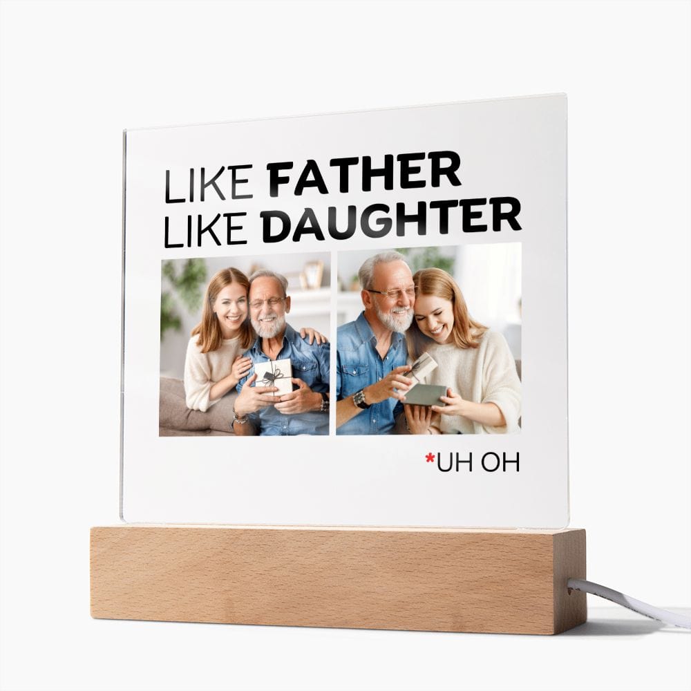 Jewelry Like Father - Like Daughter - Personalized Acrylic Plaque - AC02
