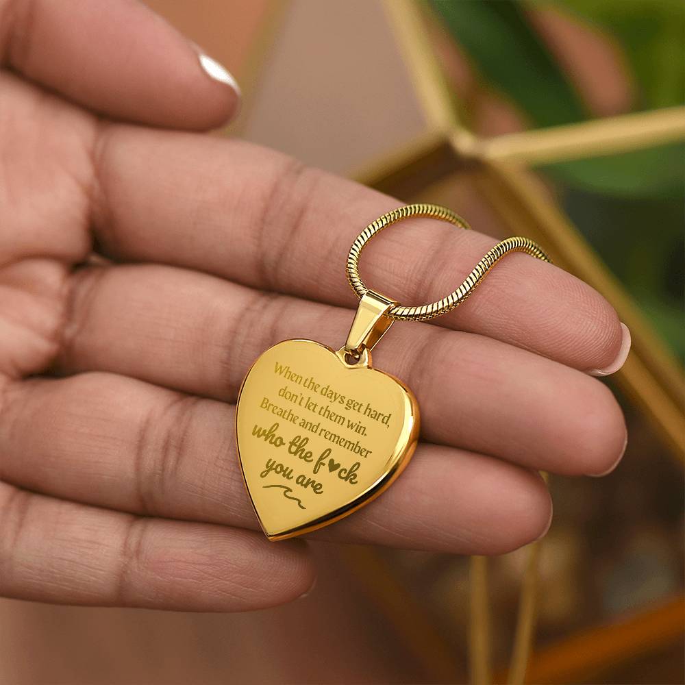 Jewelry Remember Who The F* You Are | Engraved Premium Heart Necklace - BST03