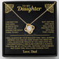 Jewelry To My Daughter - Divorce/Weekend Dad - Love Knot Gift Set - SS559