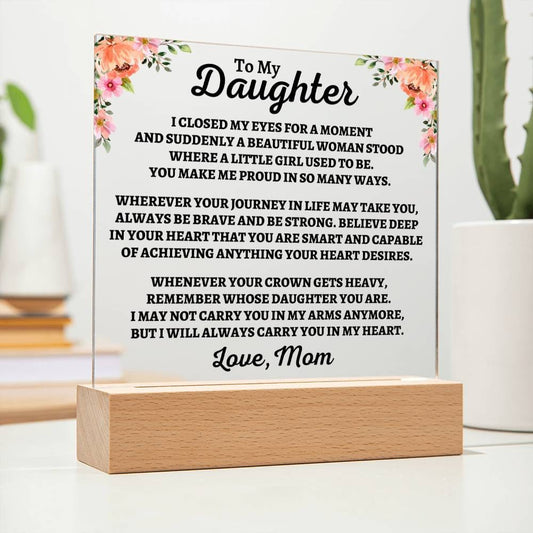 Jewelry To My Daughter | Love Mom | "You Make Me Proud" Acrylic Plaque - AC06