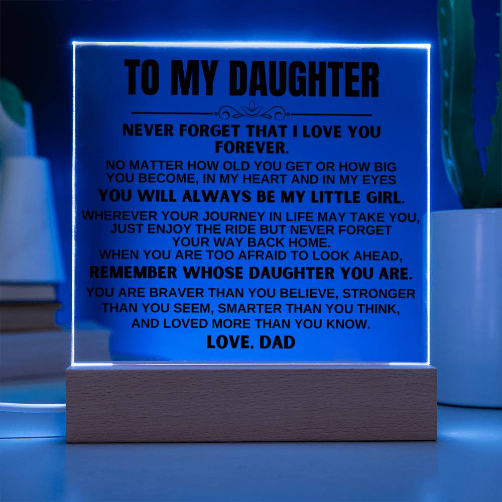 Jewelry To My Daughter "You'll Always Be My Little Girl" LED-Lit Acrylic Plaque - AC20