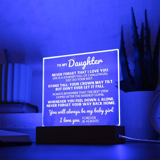 Jewelry To My Daughter - "You Will Always Be My Baby Girl" - Acrylic Lamp ❤️ - AC46