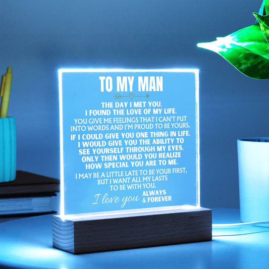 Jewelry To My Man "I Want All My Lasts to Be With You" Acrylic Plaque with LED-Lit Wood Base - AC38