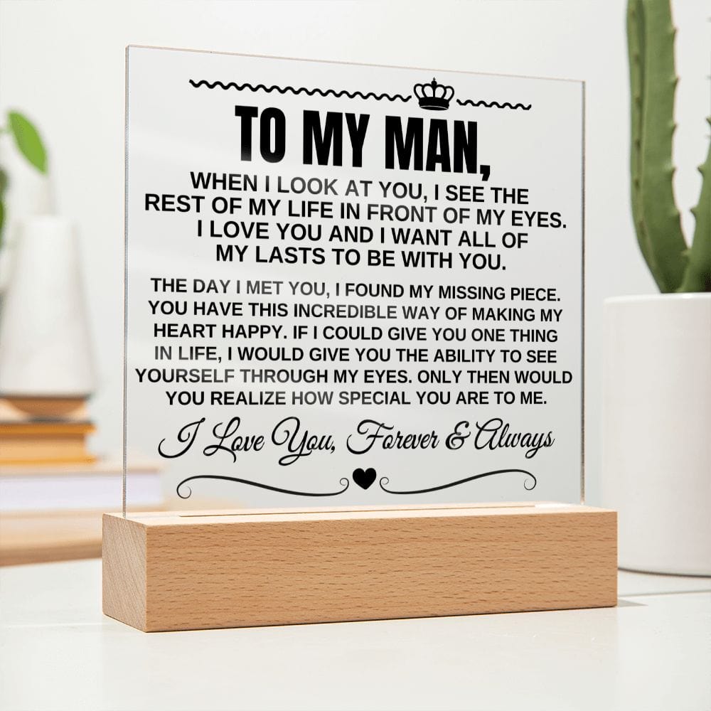 Jewelry To My Man "I Want All Of My Lasts to Be With You" Acrylic Plaque - AC11