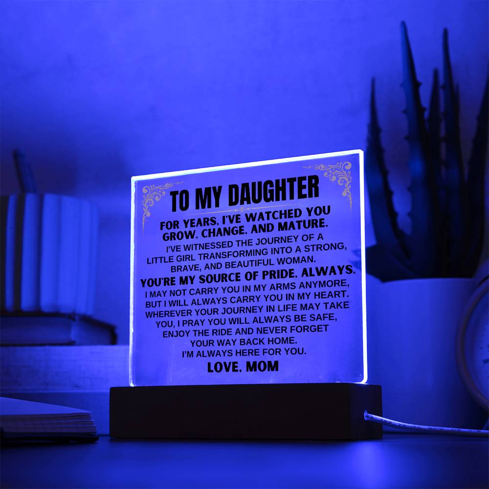 Jewelry Unique Gift for Daughter from Mom - Acrylic Plaque with LED-Lit Wooden Base - AC33