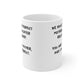 Mug Mother-Daughter Relationship - Ceramic Mug 11oz - PRN04