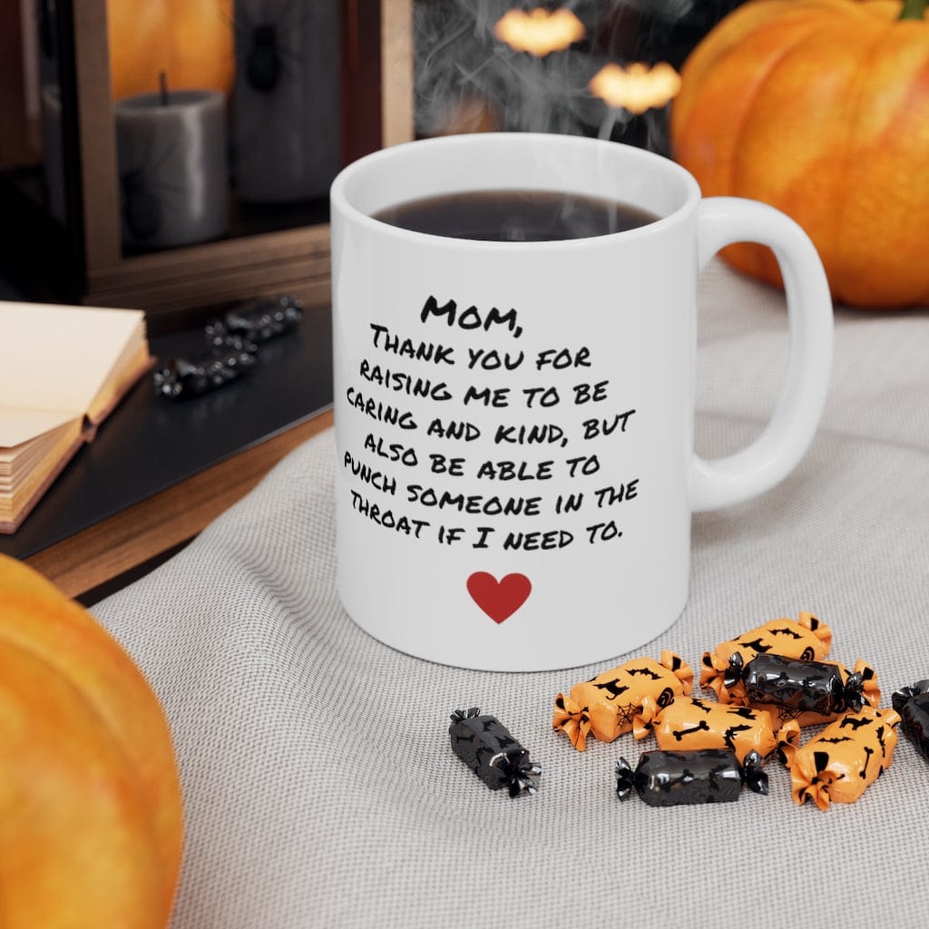 Mug Thanks Mom - Ceramic Mug 11oz - PRN05