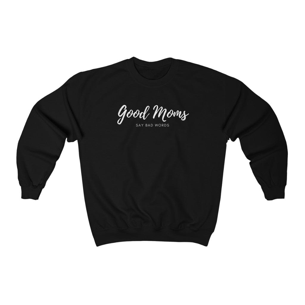 Sweatshirt Good Moms - Unisex Heavy Blend™ Crewneck Sweatshirt - PRN06